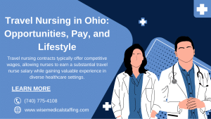 Travel Nursing in Ohio: Opportunities Pay, and Lifestyle