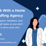 Why Work With a Home Care Staffing Agency